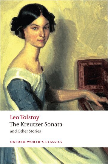 Leo Tolstoy, Richard F. Gustafson - The Kreutzer Sonata and Other Stories, Häftad