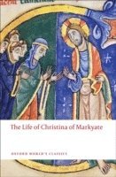 bokomslag The Life of Christina of Markyate