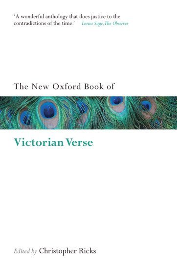 Christopher Ricks - The New Oxford Book of Victorian Verse, Häftad