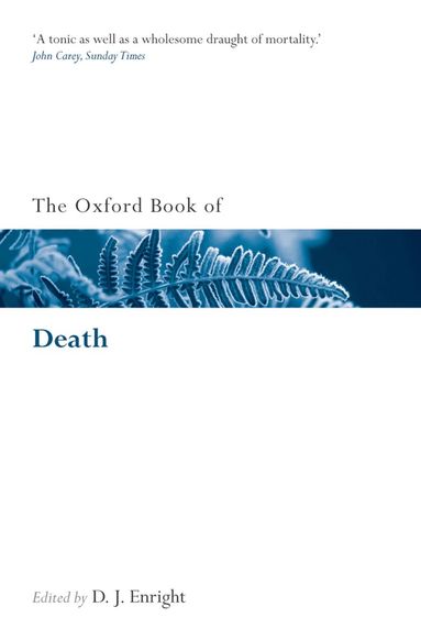 D. J. Enright - The Oxford Book of Death, Häftad