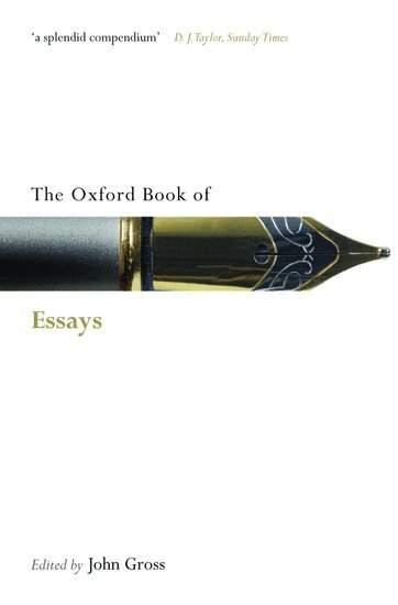 John Gross, John Gross - The Oxford Book of Essays, Häftad
