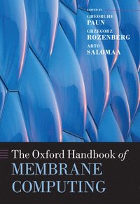 bokomslag The Oxford Handbook of Membrane Computing