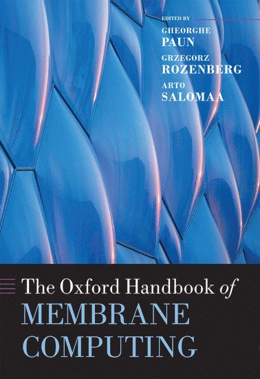 bokomslag The Oxford Handbook of Membrane Computing