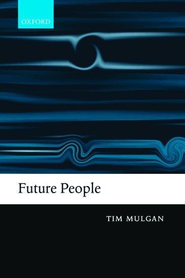 Tim Mulgan - Future People, Häftad