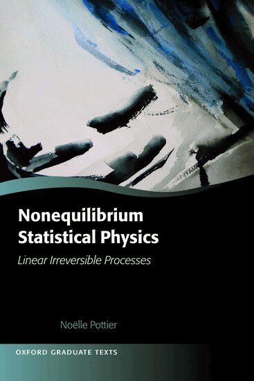 Noëlle Pottier - Nonequilibrium Statistical Physics, Inbunden