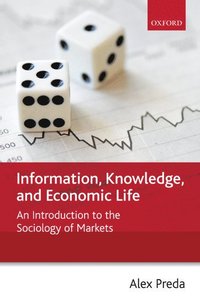 bokomslag Information, Knowledge, and Economic Life