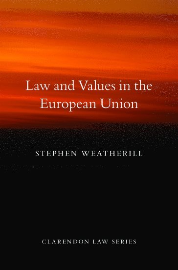 Law and Values in the European Union 1