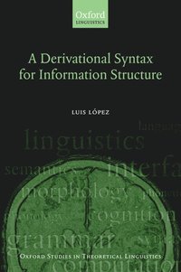 bokomslag A Derivational Syntax for Information Structure