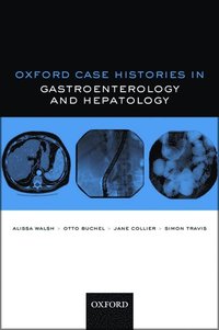 bokomslag Oxford Case Histories in Gastroenterology and Hepatology