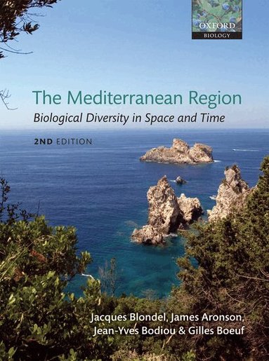 Jacques Blondel, James Aronson, Jean-Yves Bodiou, Gilles Boeuf - The Mediterranean Region, Häftad