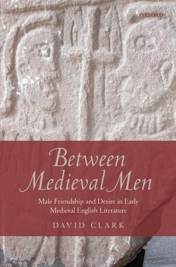 David Clark - Between Medieval Men, Inbunden