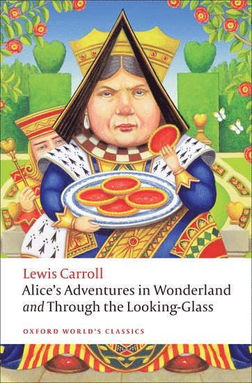 Alice's Adventures in Wonderland and Through the Looking-Glass