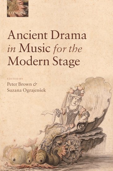Peter Brown, Suzana Suzana Ograjen^D%Sek - Ancient Drama in Music for the Modern Stage, Inbunden