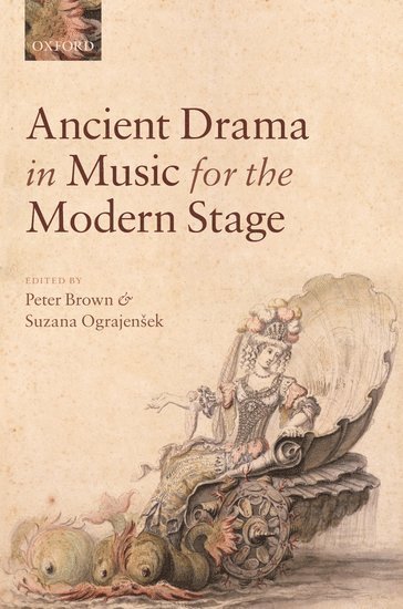 bokomslag Ancient Drama in Music for the Modern Stage