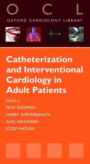 Catheterization and Interventional Cardiology in Adult Patients 1