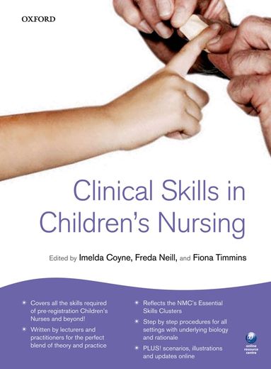 Imelda Coyne, Imelda Coyne, Freda Neill, Fiona Timmins - Clinical Skills in Children's Nursing, Häftad