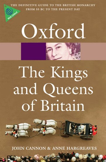 John Cannon, Anne Hargreaves - The Kings and Queens of Britain, Häftad
