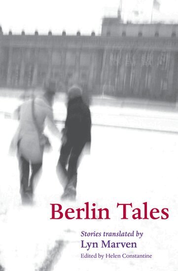 Lyn Marven, Helen Constantine - Berlin Tales, Häftad
