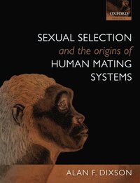 bokomslag Sexual Selection and the Origins of Human Mating Systems