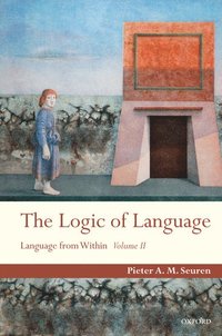 bokomslag The Logic of Language
