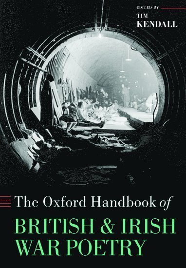 The Oxford Handbook of British and Irish War Poetry 1