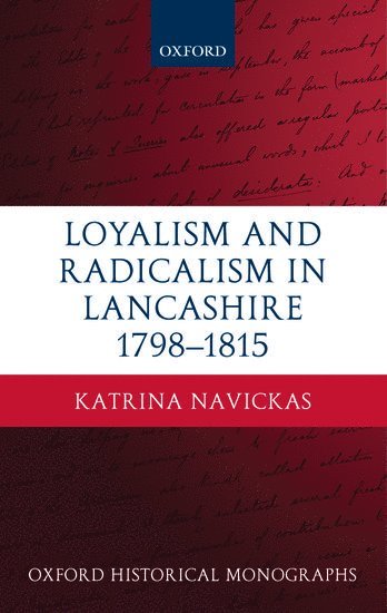 bokomslag Loyalism and Radicalism in Lancashire, 1798-1815