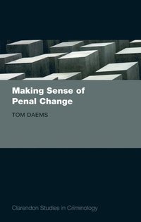 bokomslag Making Sense of Penal Change