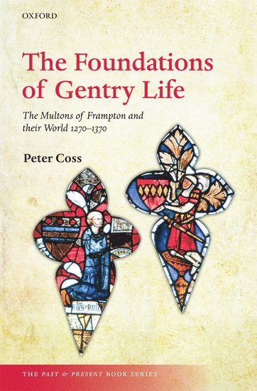 The Foundations of Gentry Life 1