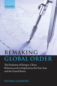 bokomslag Remaking Global Order