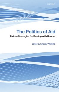 bokomslag The Politics of Aid