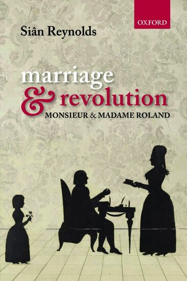 Siân Reynolds - Marriage and Revolution, Inbunden