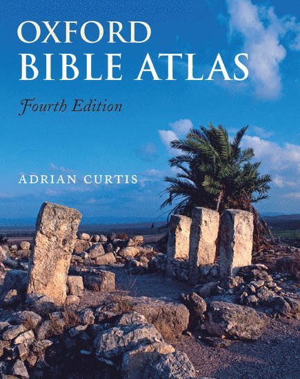 Adrian Curtis, the University of Manchester) Curtis, Adrian (Senior Lecturer in Hebrew Bible - Oxford Bible Atlas, Häftad