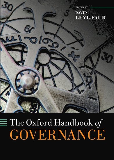 David Levi-Faur - The Oxford Handbook of Governance, Inbunden