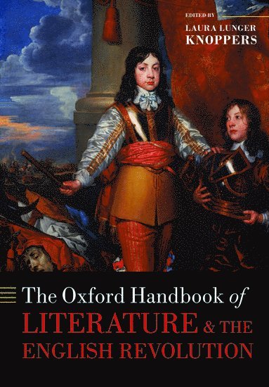 The Oxford Handbook of Literature and the English Revolution 1