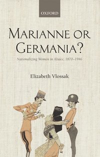 bokomslag Marianne or Germania?