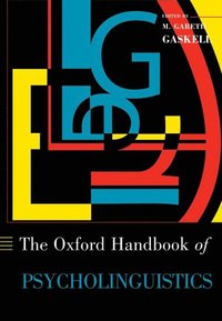bokomslag The Oxford Handbook of Psycholinguistics