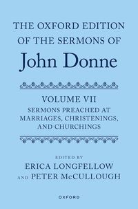 bokomslag The Oxford Edition of the Sermons of John Donne, Volume VII