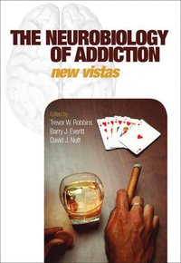 bokomslag The Neurobiology of Addiction