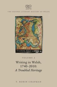 bokomslag The Oxford Literary History of Wales