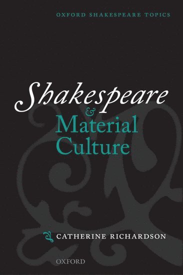 bokomslag Shakespeare and Material Culture