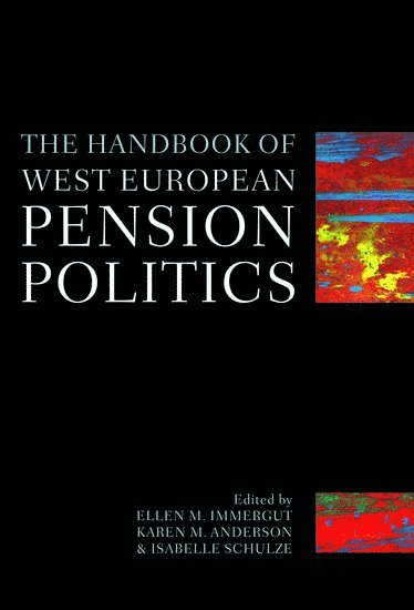 bokomslag The Handbook of West European Pension Politics