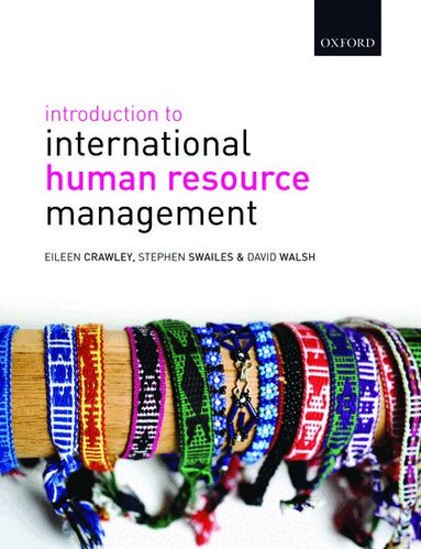 Eileen Crawley, Stephen Swailes, David Walsh - Introduction to International Human Resource Management, Häftad