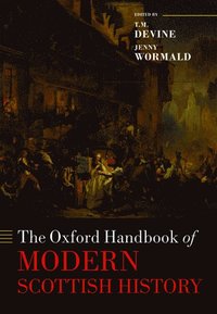 bokomslag The Oxford Handbook of Modern Scottish History