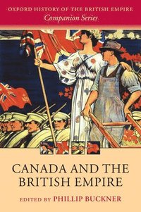 bokomslag Canada and the British Empire