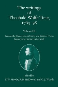 bokomslag The Writings of Theobald Wolfe Tone 1763-98: Volume III