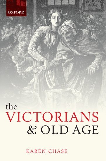 The Victorians and Old Age 1