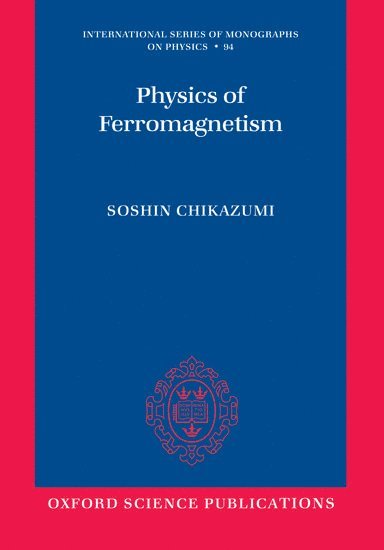 Physics of Ferromagnetism 2e 1