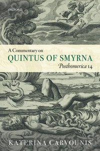 bokomslag A Commentary on Quintus of Smyrna, Posthomerica 14