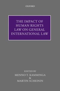 bokomslag The Impact of Human Rights Law on General International Law