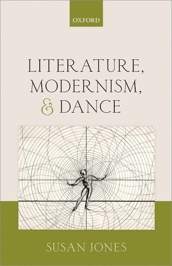 Literature, Modernism, and Dance 1